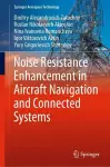 Noise Resistance Enhancement in Aircraft Navigation and Connected Systems cover