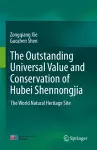 The outstanding universal value and conservation of Hubei Shennongjia cover