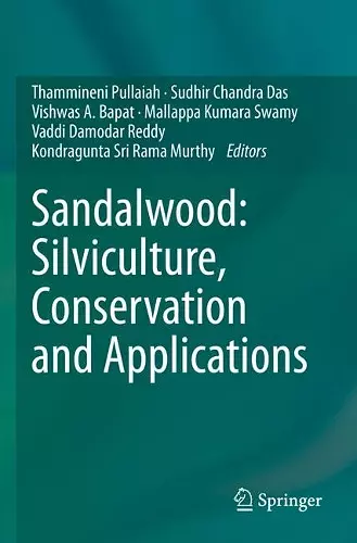 Sandalwood: Silviculture, Conservation and Applications cover