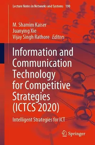 Information and Communication Technology for Competitive Strategies (ICTCS 2020) cover