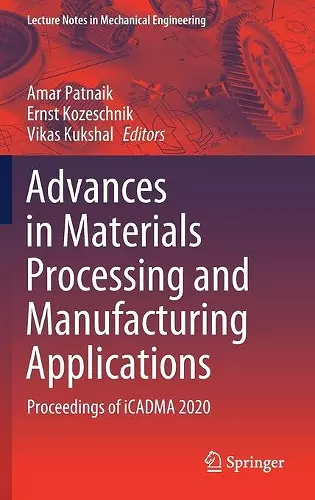 Advances in Materials Processing and Manufacturing Applications cover