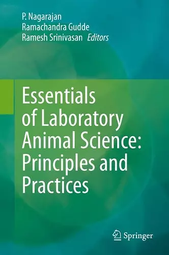 Essentials of Laboratory Animal Science: Principles and Practices cover