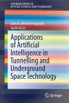 Applications of Artificial Intelligence in Tunnelling and Underground Space Technology cover