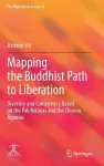 Mapping the Buddhist Path to Liberation cover