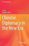 Chinese Diplomacy in the New Era cover