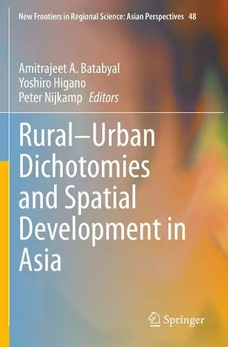 Rural–Urban Dichotomies and Spatial Development in Asia cover
