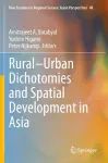 Rural–Urban Dichotomies and Spatial Development in Asia cover