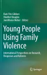 Young People Using Family Violence cover