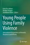 Young People Using Family Violence cover