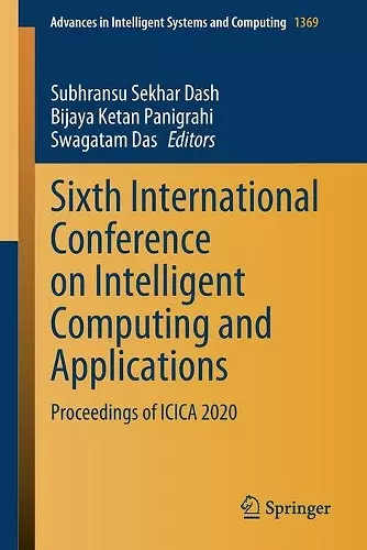 Sixth International Conference on Intelligent Computing and Applications cover