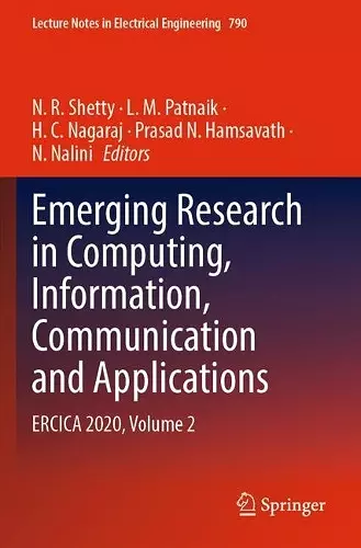 Emerging Research in Computing, Information, Communication and Applications cover