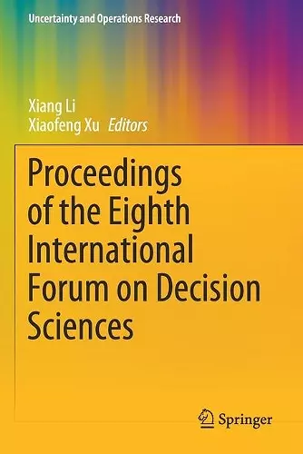 Proceedings of the Eighth International Forum on Decision Sciences cover