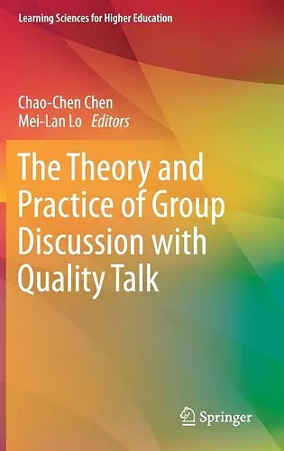 The Theory and Practice of Group Discussion with Quality Talk cover