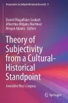 Theory of Subjectivity from a Cultural-Historical Standpoint cover
