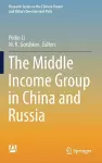 The Middle Income Group in China and Russia cover