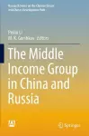 The Middle Income Group in China and Russia cover