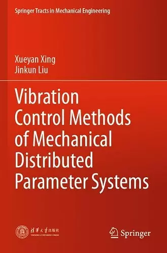 Vibration Control Methods of Mechanical Distributed Parameter Systems cover