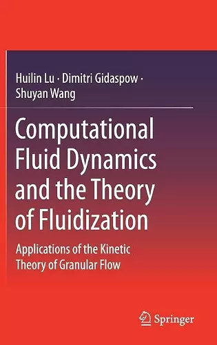 Computational Fluid Dynamics and the Theory of Fluidization cover