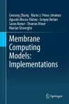 Membrane Computing Models: Implementations cover