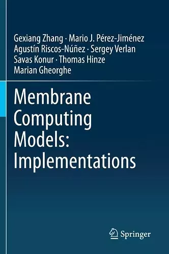 Membrane Computing Models: Implementations cover