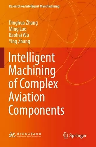 Intelligent Machining of Complex Aviation Components cover