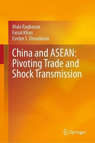 China and ASEAN: Pivoting Trade and Shock Transmission cover