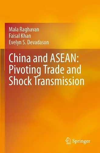 China and ASEAN: Pivoting Trade and Shock Transmission cover