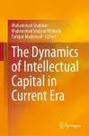 The Dynamics of Intellectual Capital in Current Era cover