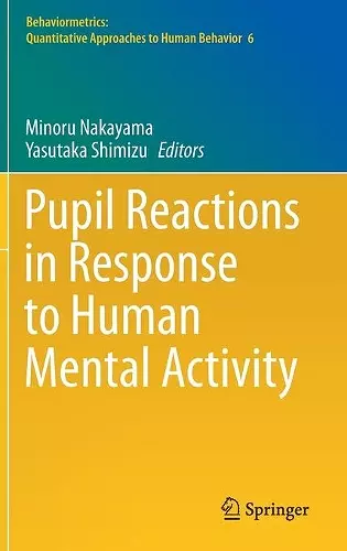 Pupil Reactions in Response to Human Mental Activity cover