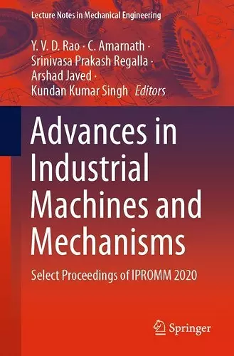 Advances in Industrial Machines and Mechanisms cover