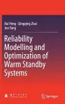Reliability Modelling and Optimization of Warm Standby Systems cover