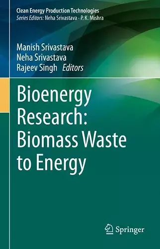 Bioenergy Research: Biomass Waste to Energy cover