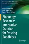 Bioenergy Research: Integrative Solution for Existing Roadblock cover