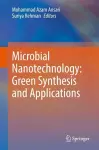 Microbial Nanotechnology: Green Synthesis and Applications cover