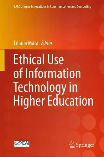 Ethical Use of Information Technology in Higher Education cover