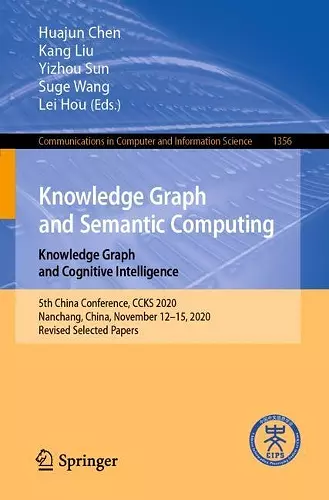 Knowledge Graph and Semantic Computing: Knowledge Graph and Cognitive Intelligence cover