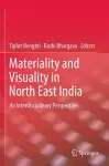 Materiality and Visuality in North East India cover