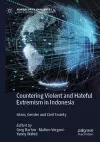 Countering Violent and Hateful Extremism in Indonesia cover