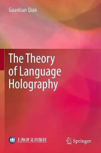 The Theory of Language Holography cover