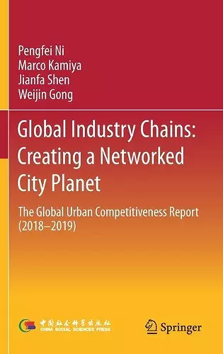 Global Industry Chains: Creating a Networked City Planet cover