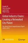 Global Industry Chains: Creating a Networked City Planet cover