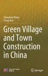 Green Village and Town Construction in China cover