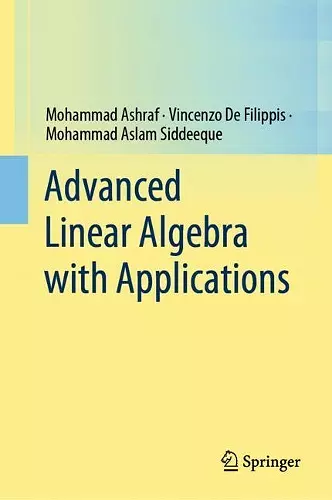 Advanced Linear Algebra with Applications cover