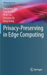 Privacy-Preserving in Edge Computing cover