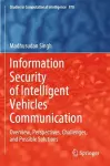 Information Security of Intelligent Vehicles Communication cover