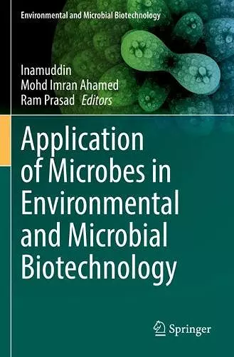 Application of Microbes in Environmental and Microbial Biotechnology cover