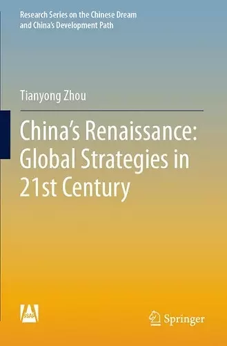 China's Renaissance: Global Strategies in 21st Century cover