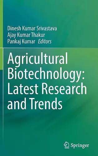 Agricultural Biotechnology: Latest Research and Trends cover