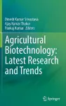 Agricultural Biotechnology: Latest Research and Trends cover