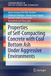 Properties of Self-Compacting Concrete with Coal Bottom Ash Under Aggressive Environments cover